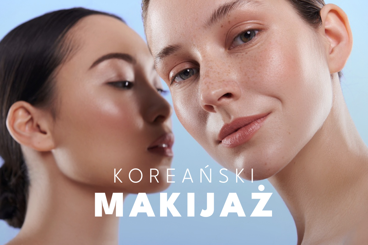 Już nie tylko koreańska pielęgnacja! Makijaż modny w Korei podbija resztę świata