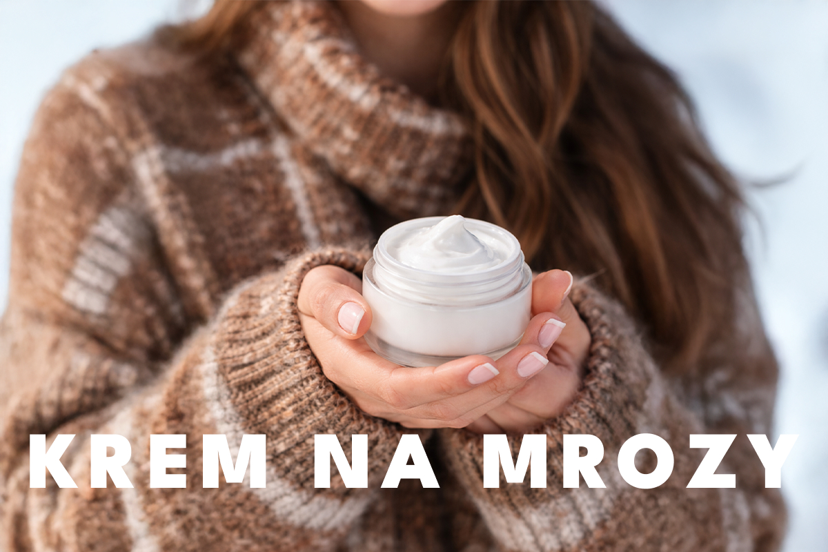 Krem ochronny na zimę – TOP 10 kosmetyków, które chronią przed mrozem i wiatrem