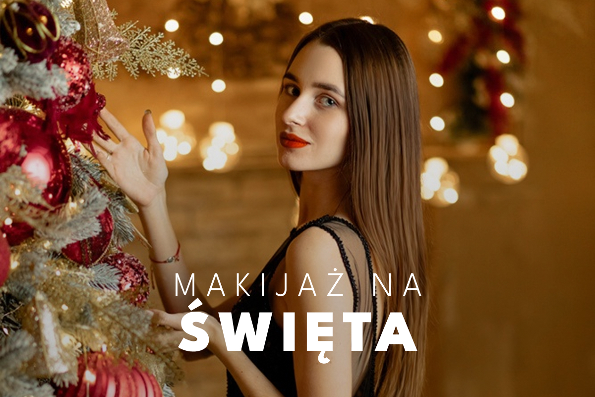 Makijaż na święta 2025 – modny świąteczny make-up w wersji glow i glam
