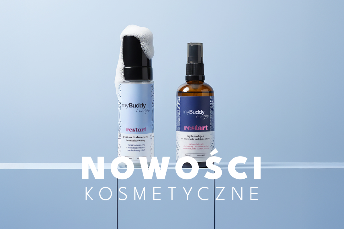 Nowości kosmetyczne – dwuetapowe oczyszczanie twarzy z marką myBuddy