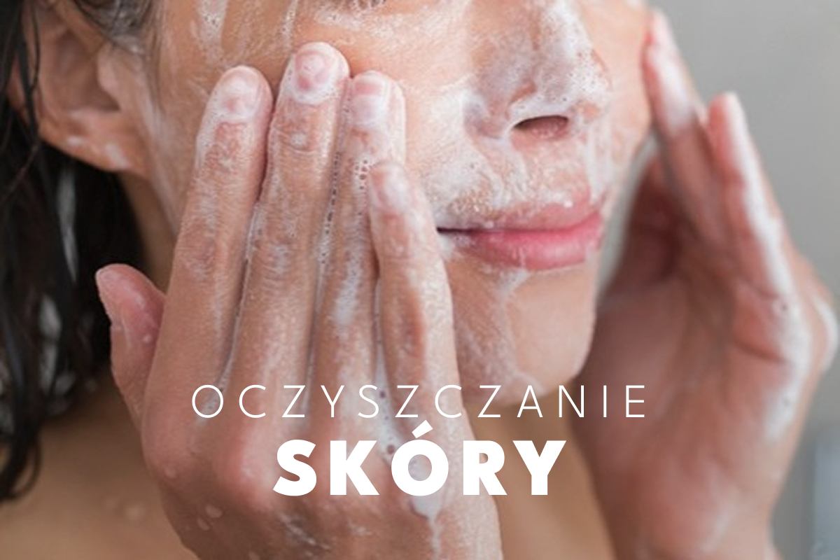 Prawidłowe oczyszczanie twarzy – warunek pięknej i zdrowej cery