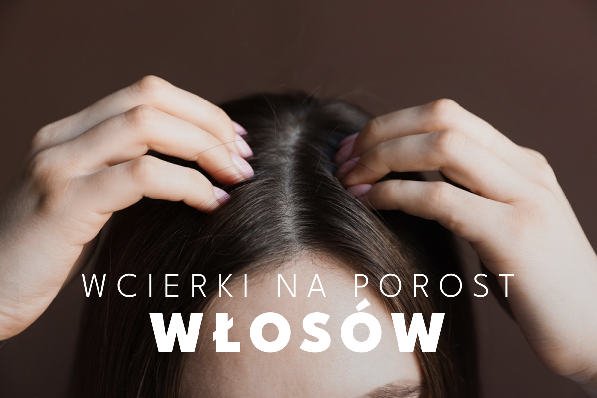 Wcierki na wypadanie włosów – TOP 10 kosmetyków zagęszczających fryzurę