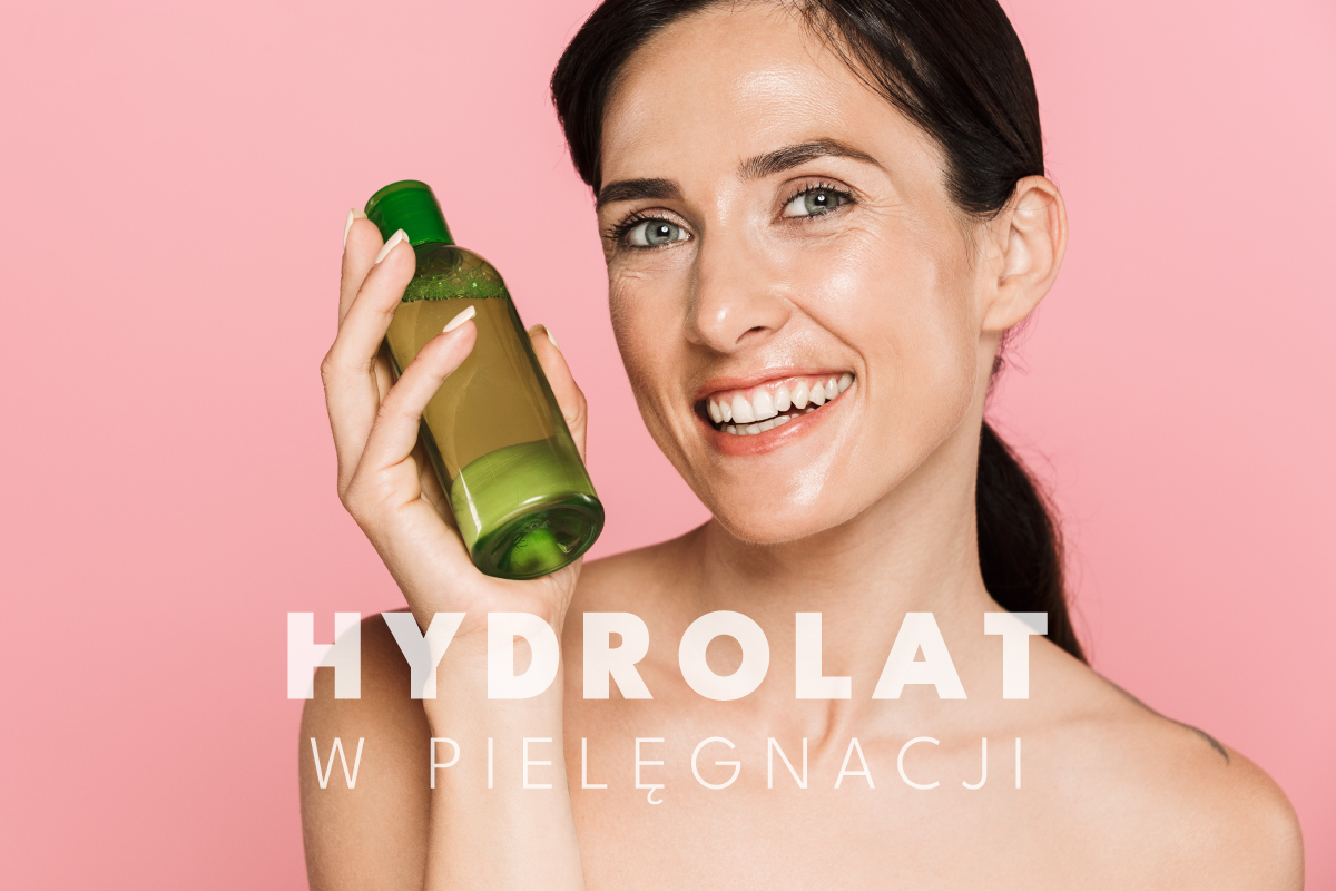 Hydrolat - co to jest i jak go używać? Sprawdź najlepsze hydrolaty!