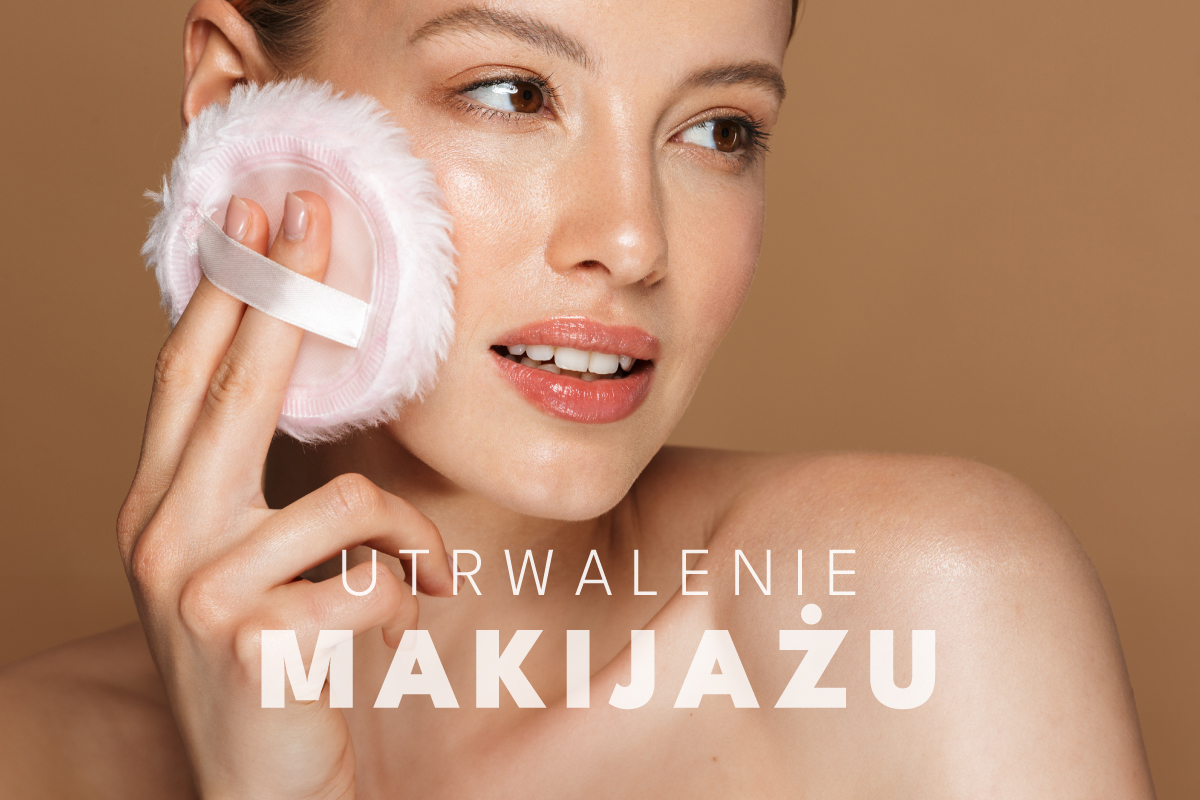 Jak utrwalić makijaż na cały dzień? Sprawdź skuteczne sposoby