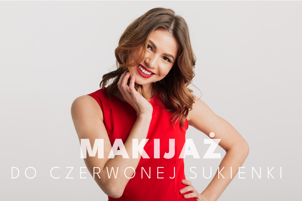 Jaki makijaż do czerwonej sukienki? Wyróżnij się z tłumu!