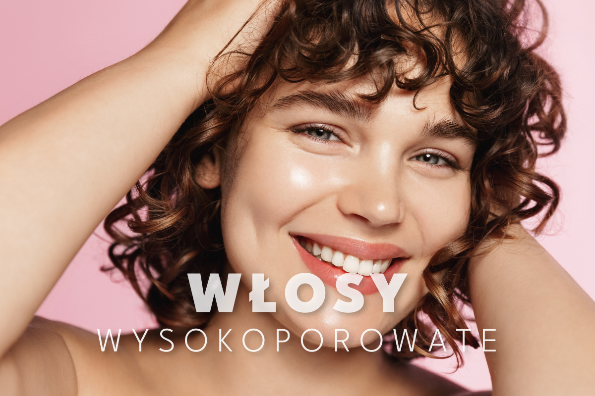 Kosmetyki do włosów wysokoporowatych. Jak dbać o włosy o wysokiej porowatości?