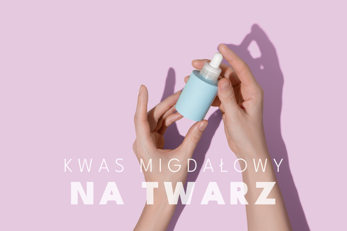 Kwas migdałowy na twarz – skuteczna pielęgnacja dla każdego typu skóry