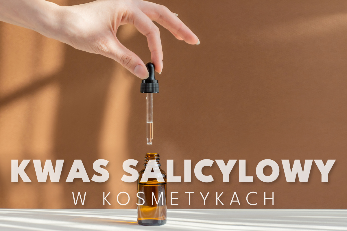 Kwas salicylowy w kosmetykach: jak wpływa na skórę i z jakimi problemami pomaga walczyć?