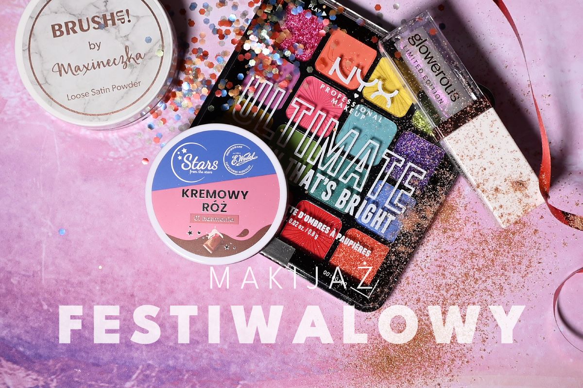 Modny makijaż festiwalowy 2024! Poznaj kosmetyki, dzięki którym stworzysz najlepszy festiwalowy look!
