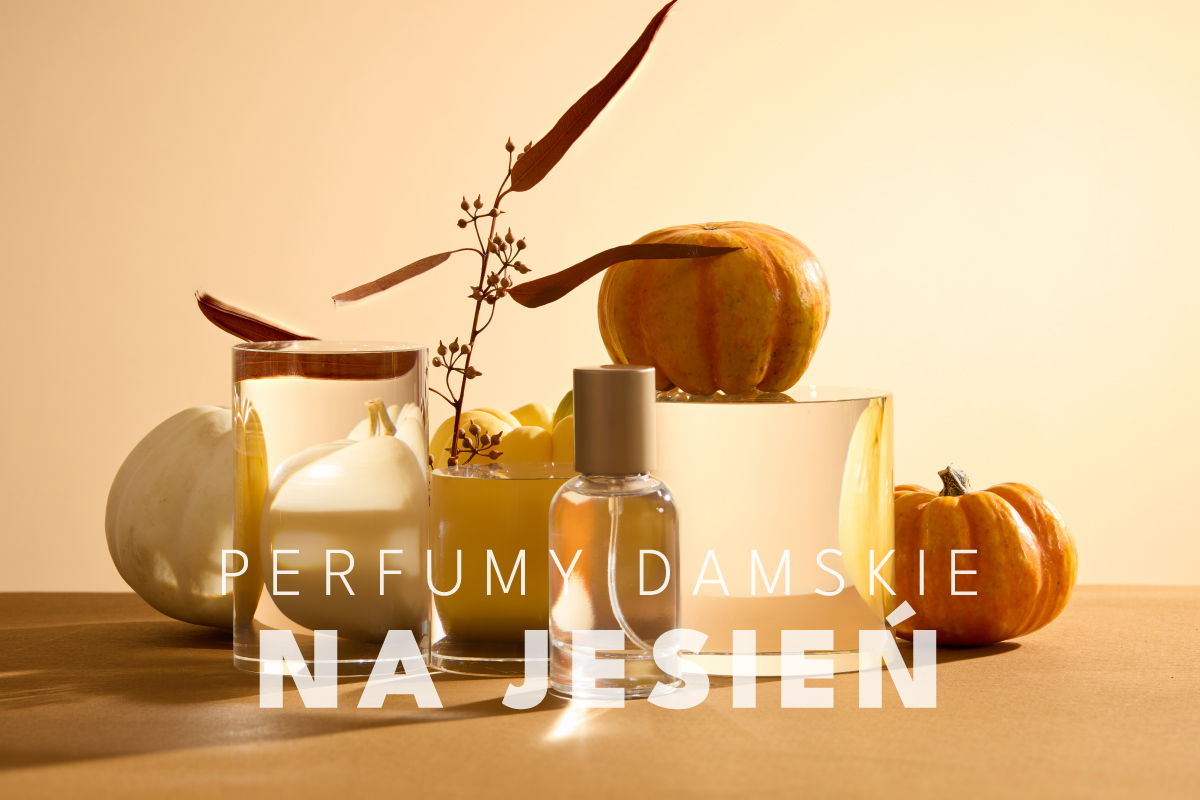 Najładniejsze perfumy damskie na jesień 2024 - jaki jesienny zapach dla kobiety warto kupić?