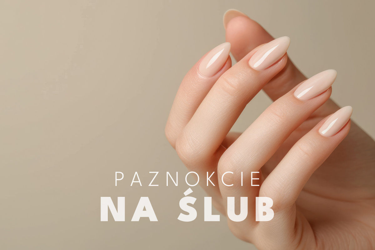 Najpiękniejsze paznokcie ślubne - trendy i inspiracje 2024. Jakie paznokcie na ślub dla Panny Młodej?