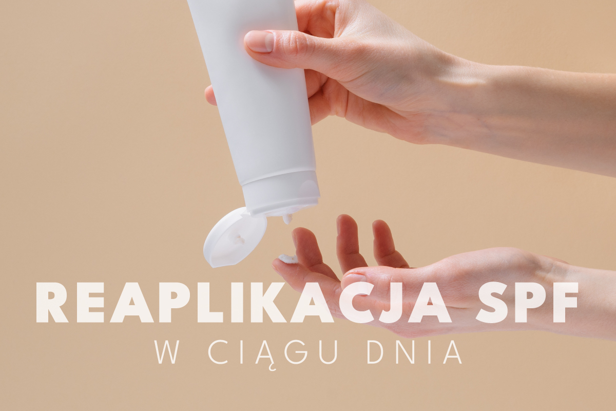 Reaplikacja SPF w ciągu dnia - jak to robić i czego używać? Sprawdź!