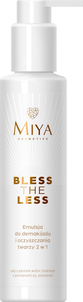 MIYA Bless The Less Emulsja do Demakijażu i Oczyszczania Twarzy 2w1 150ml MIYA Bless The Less Emulsja do Demakijażu i Oczyszczania Twarzy 2w1 150ml